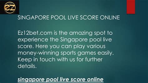 singapore pool live score|Live Odds Website Singapore .